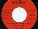 HEAR- Rare Country Bopper 45- Dale Lay- You Won't Make A Fool Out Of Me- GM #105
