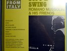 ROMANO MUSSOLINI & FRIENDS SOFT & SWING RARE SEALED ORIG'79 ITALIAN CAROSELLO LP