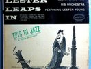 LESTER YOUNG w/COUNT BASIE ORCH LESTER LEAPS IN ORIG '56 EPIC MONO LP VERY NICE