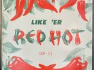 Like 'Er Red Hot LP DUKE OG R&B blues EX Bland Johnny Ace El Torros Rob Roys 512