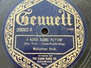 Wolverine Orchestra on Gennett 78 Rpm 20062 I NEED SOME PETTIN’/ROYAL GARDEN BLU