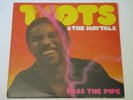TOOTS AND THE MAYTALS - PASS THE PIPE, MLPS-9534 MANGO 1ST US PRESS 1979