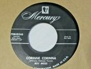 Roy Moss-Corinne Corinna b/w You Don't Know My Mind- Mercury#70858-7