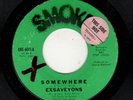 NORTHERN SOUL-EXSAVEYONS-SOMEWHERE/I DON'T LOVE YOU NO MORE-SMOKE 600
