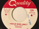 NORTHERN SOUL Sharpees TIRED OF BEING LONELY Quality 45 rare Canadian press NM