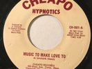 MODERN SOUL FUNK Hypnotics MUSIC TO MAKE LOVE TO Cheapo 45 rare EX