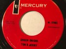 NORTHERN SOUL Tom & Jerry GREEN ONIONS Mercury 45 very rare Canadian