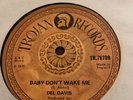 Orig Northern Soul 7” Del Davis” Baby Dont Wake Me” 1972
