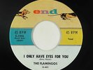 Doo-Wop 45 - Flamingos - I Only Have Eyes For You/Goodnight Sweetheart - End VG+