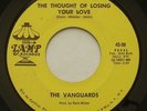 Northern Soul Funk THE VANGUARDS The Thought Of Losing Your Love LAMP 45 HEAR