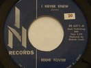 Rare Northern Soul EDDIE FOSTER I Never Knew / I Will Wait VG+ IN 45 HEAR