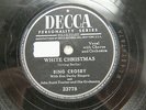 Bing Crosby - DECCA 23778 - White Christmas & God Rest Ye Merry Gentleman