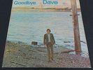 David Baxter  Goodbye Dave ( REFLECTION LABEL, PSYCH) Album