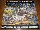 Jello Biafra with D.O.A.-Last scream of the missing neighbors LP,sehr rar,mint