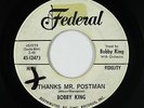 R&B Soul Popcorn 45 - Bobby King - Thanks Mr. Postman - Federal - mp3