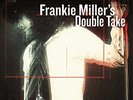Frankie Miller's Double Take [VINYL]
