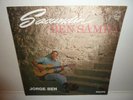 RARE JORGE BEN - Sacundin Ben Samba . LP . 196? . Original Brazil . LATIN JAZZ