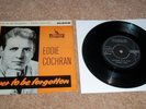 EDDIE COCHRAN - Never To Be Forgotten EP VINYL 7