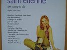 SAINT ETIENNE - Too Young To Die - HVNLP10 - UK Vinyl Comp. 1995 - NEAR MINT