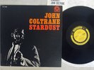 JOHN COLTRANE STARDUST PRESTIGE SMJ-6564 Japan VINYL LP