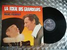 LP B.O. DU FILM LA FOLIE DES GRANDEURS - LOUIS DE FUNES/YVES MONTAND - POLNAREFF