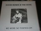 David Bowie & The Hype We Were So Turned On IMPORT LP VG+ Unplayed 79 of 500