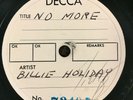 **HEAR ** BILLIE HOLIDAY No More - acetate test press Decca 78 Alt. Version