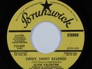 Northern Soul 45 ALVIN VALENTINE Sweet, Sweet Revenge BRUNSWICK promo HEAR *