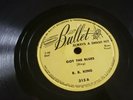 78: B.B. KING-Got The Blues/ Take A Swing With Me-BULLET 315- V+ Tight Crack BAP