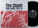 SAM JONES PLUS 10 The Chant RIVERSIDE LP VG+  
