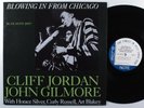 CLIFF JORDAN/JOHN GILMORE Blowing In From Chicago BLUE NOTE LP VG++ reissue  