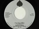 Modern Soul 45 - Spade Brigade - I'm Your Man - Select Sound - VG++ mp3