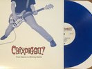 Punk LP CHIXDIGGIT - From Scene To Shining Scene | FAT WRECK  —Blue Wax —nofx