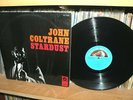 JOHN COLTRANE - STARDUST - LP FRANCAIS LA VOIX DE SON MAITRE FELP 10 004 - 1963