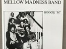 MELLOW MADNESS BAND Boogie M/I See It-45 RARE REISSUE MODERN;NORTHERN SOUL HEAR