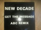 New Decade Get The Message Abc Remix 12
