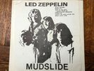 Led Zeppelin - MUDSLIDE BOOTLEG LP  (Live 70's)  matrix:1826  VG+
