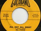 BILL PARKER All Day All Night/Deep in My Heart SWAMP MOD R&B SOUL 45 NM hear