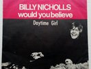 Billy nicholls»would you believe«1968 Vg+/Vg+ Norway 7