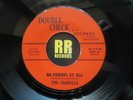 THE CHAPELLS - NO FRIENDS AT ALL US DOUBLE CHECK SOUL