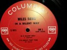 MILES DAVIS IN A SILENT WAY in vg+ sleeve NM+ Lp