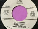Northern Soul 45 Gerri Granger-I Go To Pieces (Everytime)-Eric WD