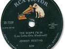 1959 JOHNNY RESTIVO Rock’n Roll 78 RPM Record. The Shape I’m In