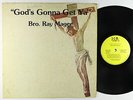Bro. Ray Magee - God's Gonna Get Ya LP - J&B - Soul Blues Gospel