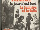 Présence (Daniel Balavoine) - Le jour s'est levé + 1 (45t VOGUE)