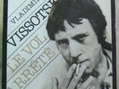 Vladimir Vissotsky French LP Le vol arrété Le chant du Monde