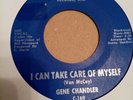Gene Chandler - I Can Take Care Of Myself - 1966 US  Northern Soul - C-169