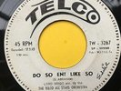 Calypso Trinidad 45 - LORD BRIGO - do so ent like so - TELCO - HEAR