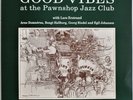 Good Vibes At The Pawnshop Jazz Club - Proprius Prop 9558 - Swedish Import