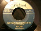 BILLY WARD and His DOMINOES These Foolish Things / Don't Leave Doo Wop Rock 45